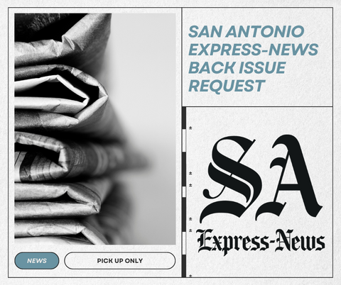 San Antonio Express-News Back Issue - Pick Up